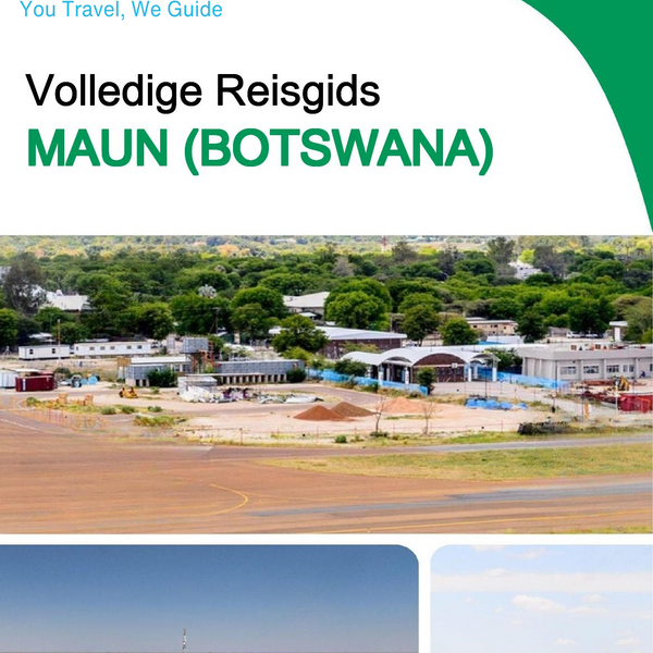 The city trip guide for Maun (Botswana)