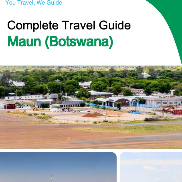 The city trip guide for Maun (Botswana)