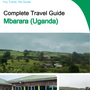 The city trip guide for Mbarara (Uganda)