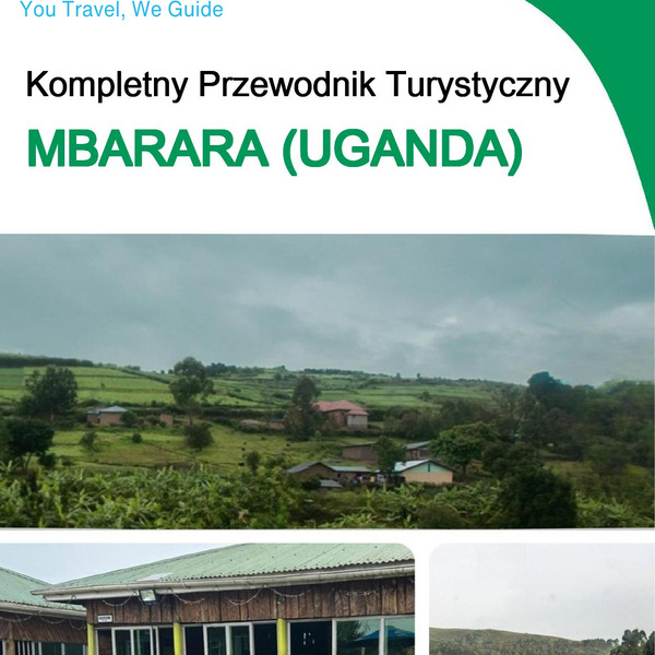 The city trip guide for Mbarara (Uganda)