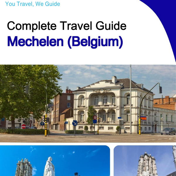The city trip guide for Mechelen (Belgium)