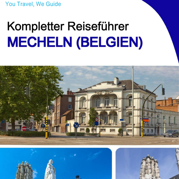 The city trip guide for Mechelen (Belgium)