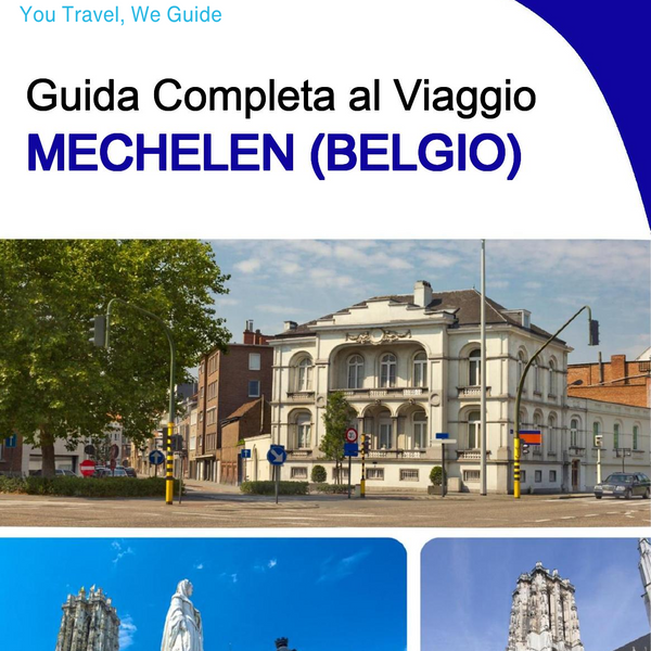 The city trip guide for Mechelen (Belgium)