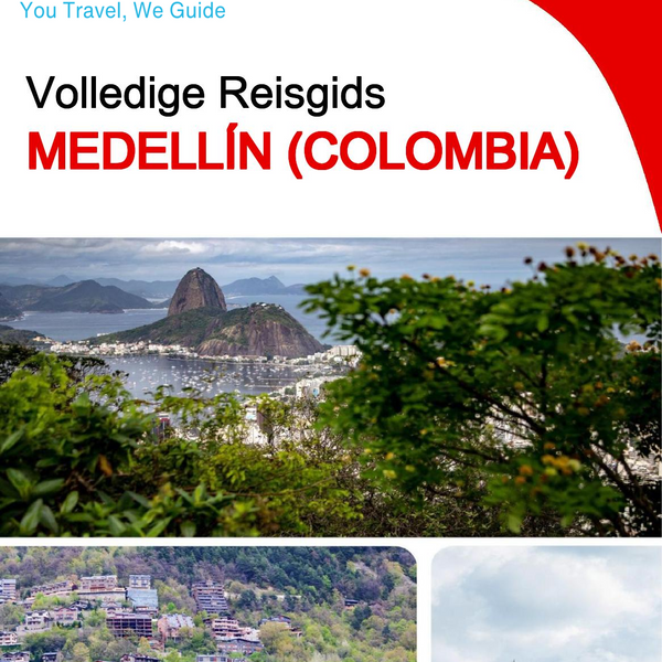 The city trip guide for Medellín (Colombia)