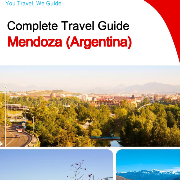 The city trip guide for Mendoza (Argentina)