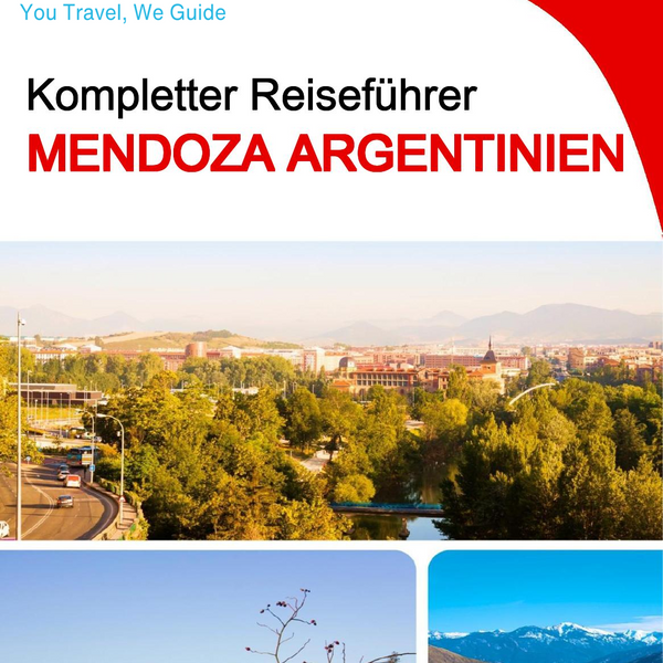The city trip guide for Mendoza (Argentina)