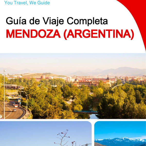 The city trip guide for Mendoza (Argentina)