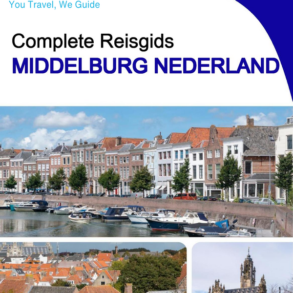 The city trip guide for Middelburg (The Netherlands)
