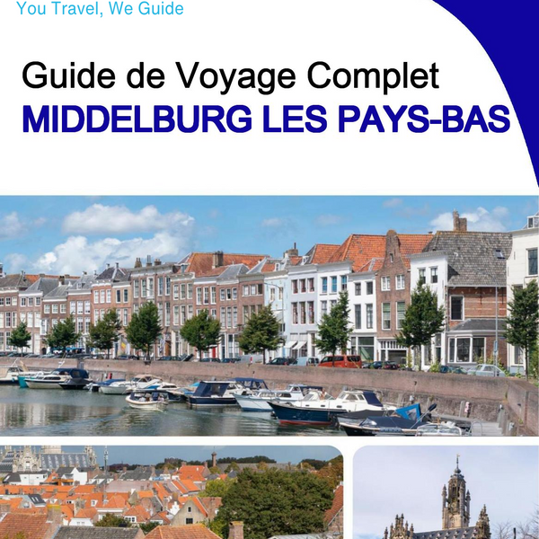 The city trip guide for Middelburg (The Netherlands)