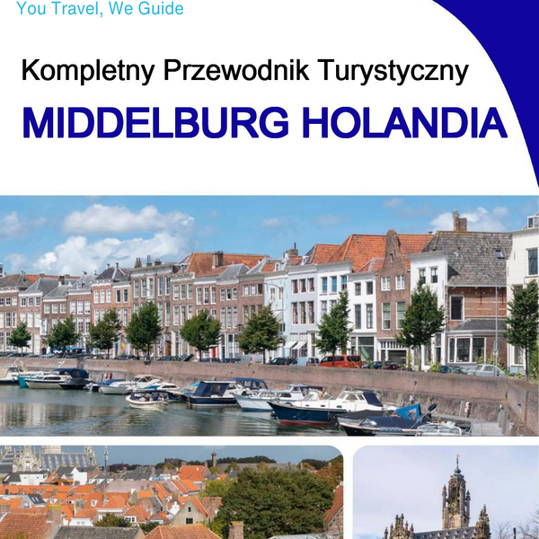 The city trip guide for Middelburg (The Netherlands)