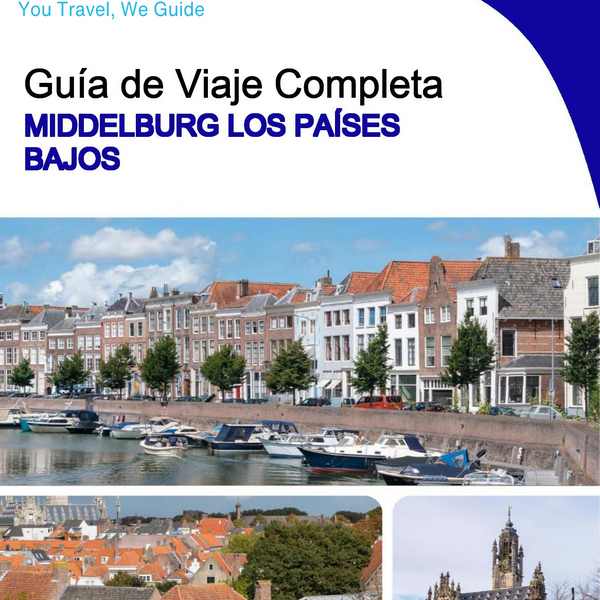 The city trip guide for Middelburg (The Netherlands)