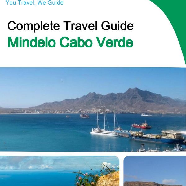 The city trip guide for Mindelo (Cabo Verde)