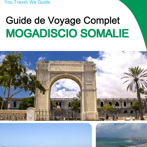 The city trip guide for Mogadishu (Somalia)