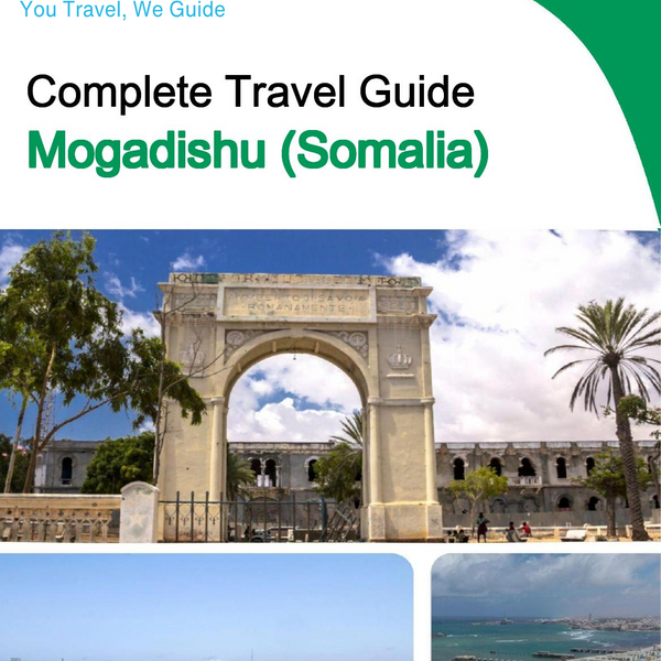 The city trip guide for Mogadishu (Somalia)