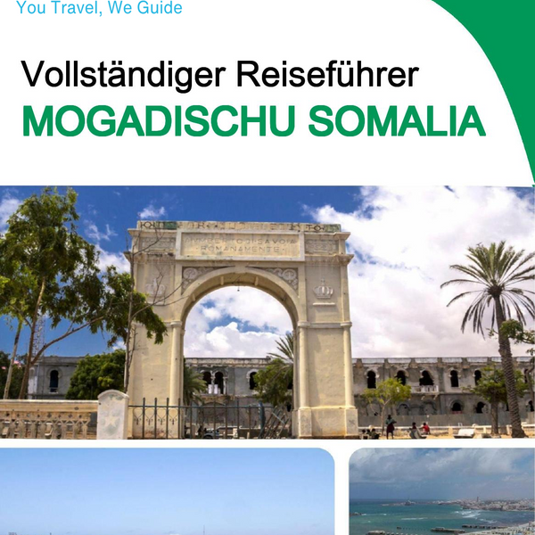 The city trip guide for Mogadishu (Somalia)