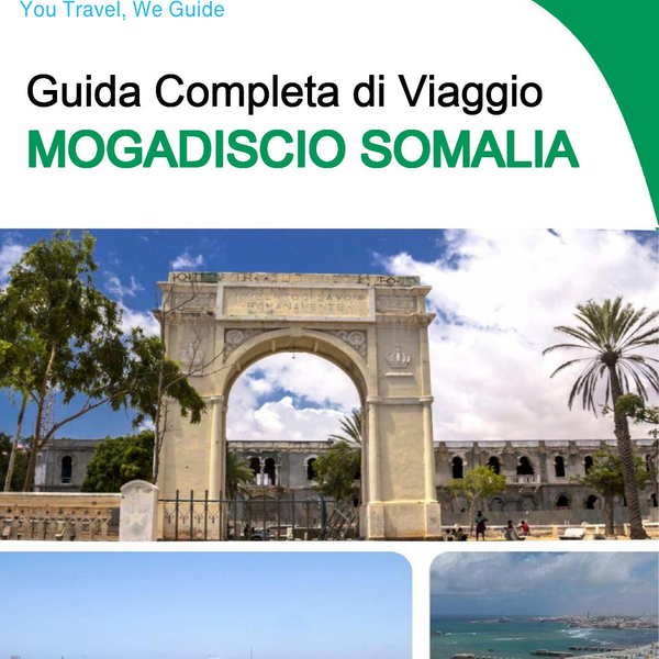 The city trip guide for Mogadishu (Somalia)
