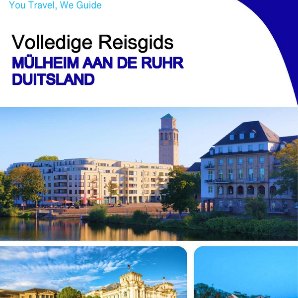 The city trip guide for Mülheim an der Ruhr (Germany)