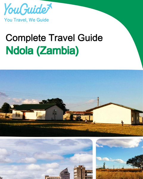 The city trip guide for Ndola (Zambia)