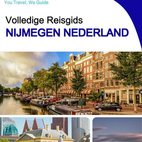 The city trip guide for Nijmegen (The Netherlands)