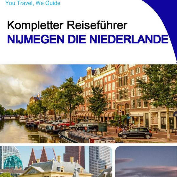 The city trip guide for Nijmegen (The Netherlands)