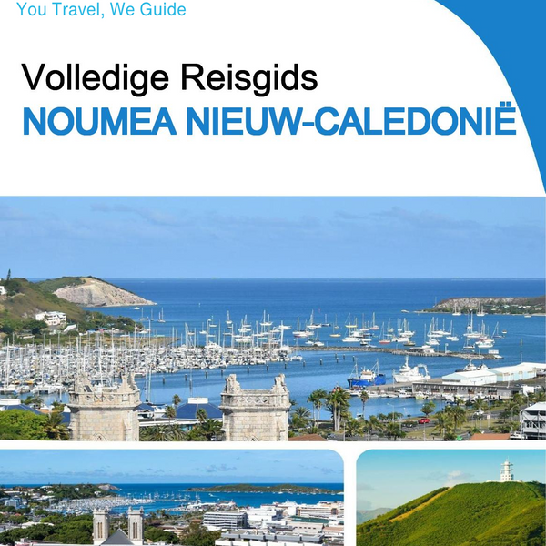 The city trip guide for Noumea (New Caledonia)