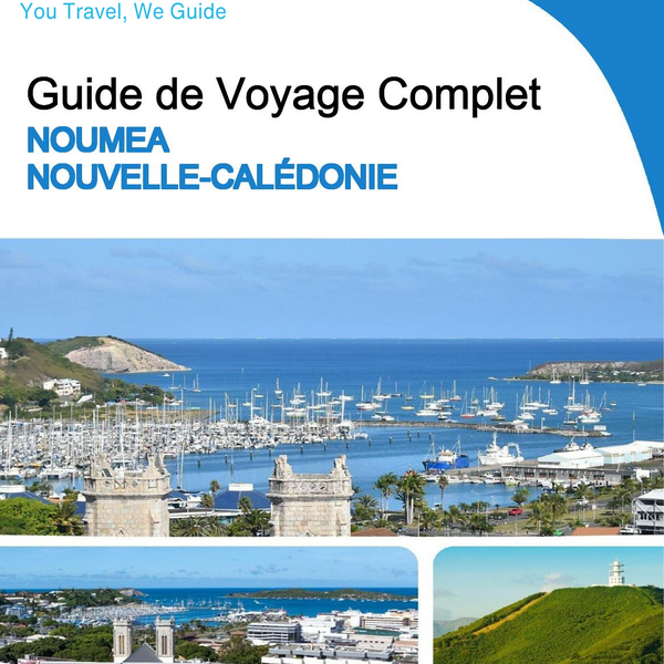The city trip guide for Noumea (New Caledonia)