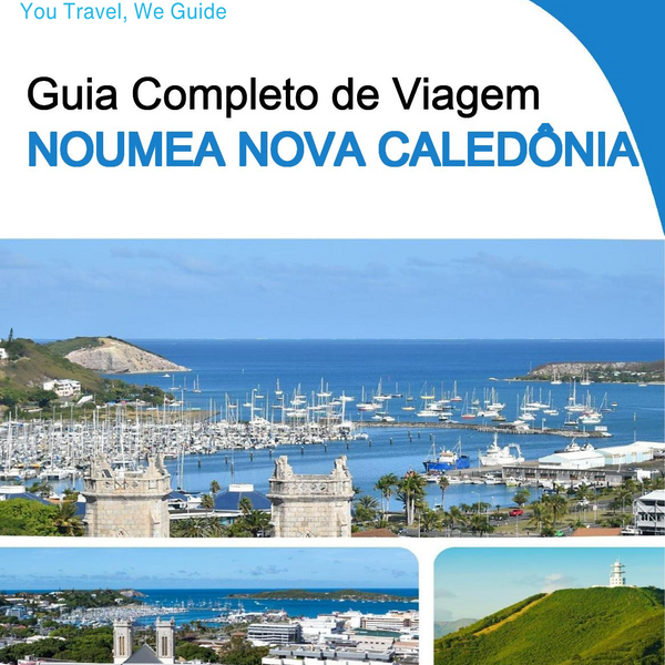 The city trip guide for Noumea (New Caledonia)