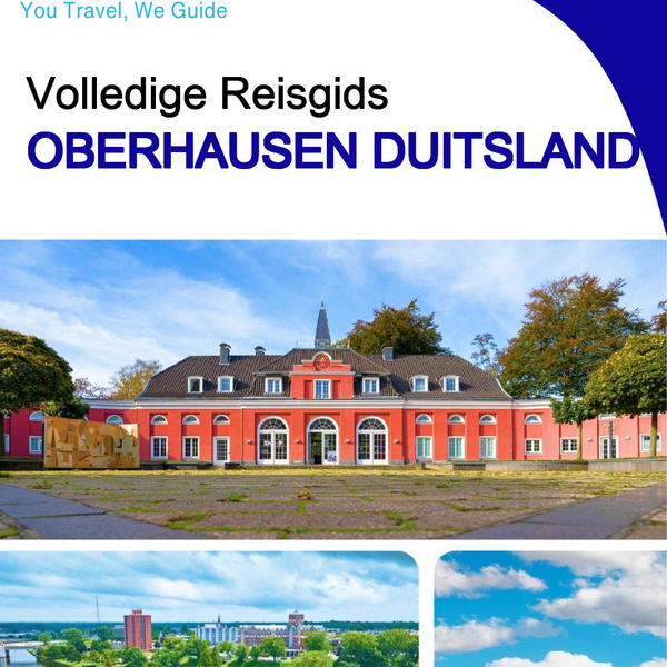 The city trip guide for Oberhausen (Germany)