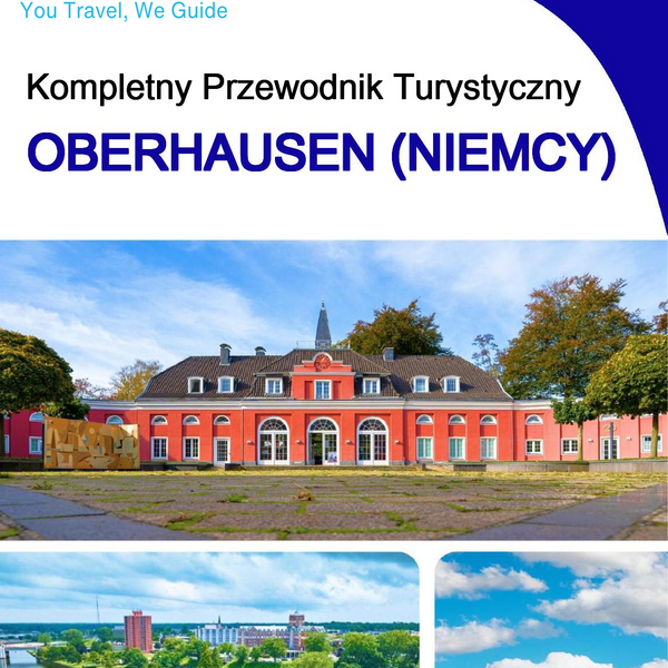 The city trip guide for Oberhausen (Germany)