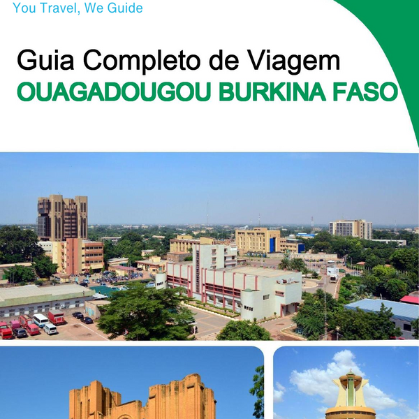 The city trip guide for Ouagadougou (Burkina Faso)