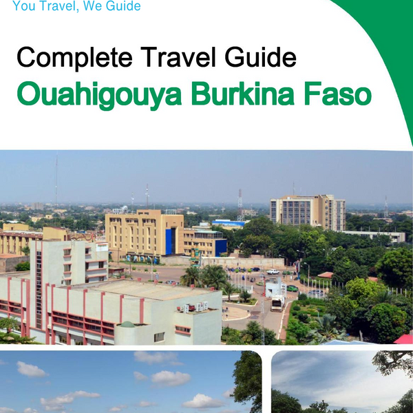 The city trip guide for Ouahigouya (Burkina Faso)
