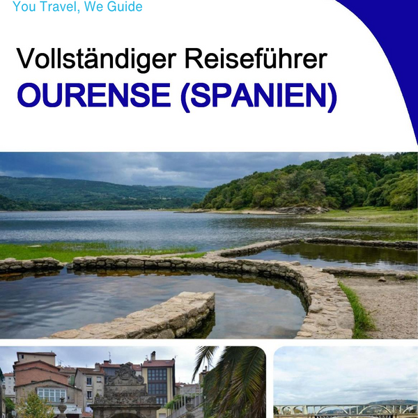 The city trip guide for Ourense (Spain)