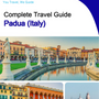 The city trip guide for Padua (Italy)