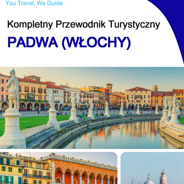 The city trip guide for Padua (Italy)