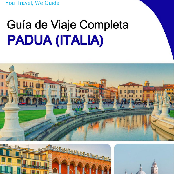 The city trip guide for Padua (Italy)