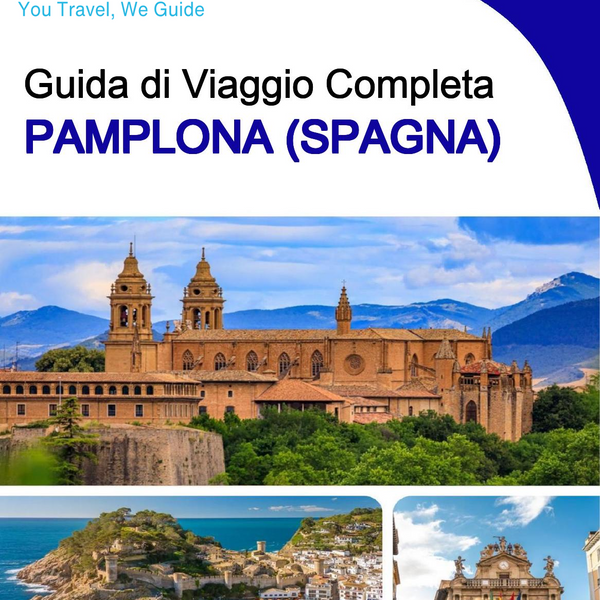 The city trip guide for Pamplona (Spain)