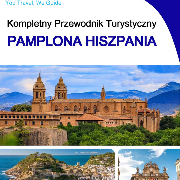 The city trip guide for Pamplona (Spain)