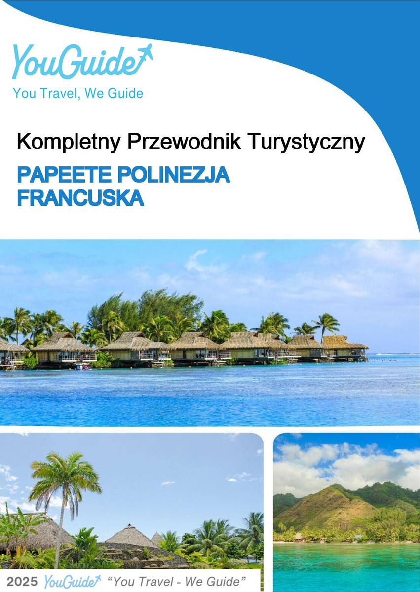 The city trip guide for Papeete (French Polynesia)