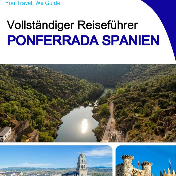 The city trip guide for Ponferrada (Spain)