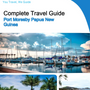 The city trip guide for Port Moresby (Papua New Guinea)