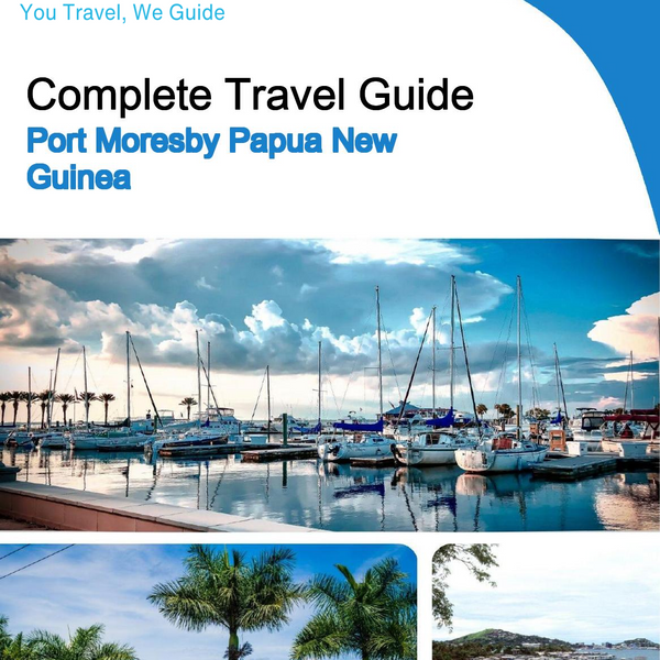 The city trip guide for Port Moresby (Papua New Guinea)