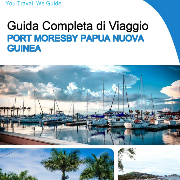 The city trip guide for Port Moresby (Papua New Guinea)