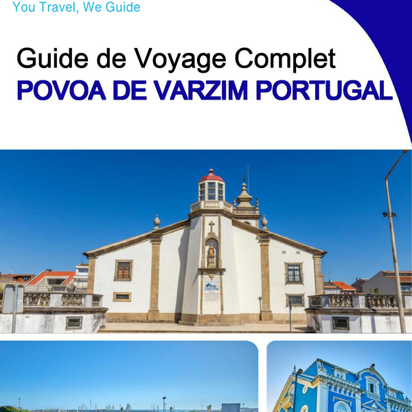 The city trip guide for Póvoa de Varzim (Portugal)