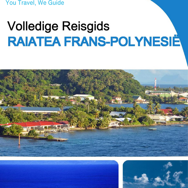 The city trip guide for Raiatea (French Polynesia)