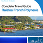 The city trip guide for Raiatea (French Polynesia)