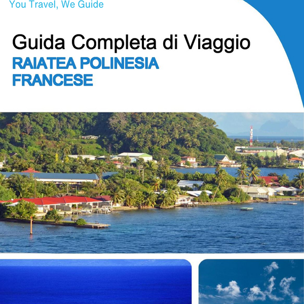 The city trip guide for Raiatea (French Polynesia)
