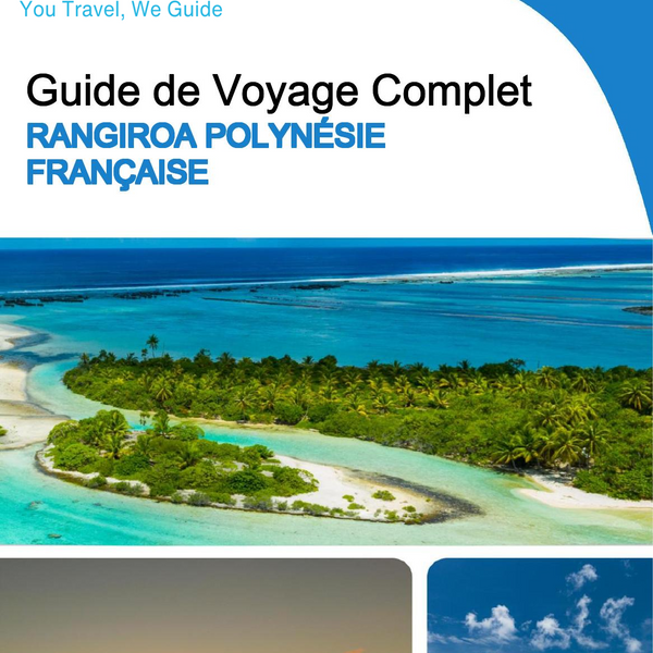 The city trip guide for Rangiroa (French Polynesia)