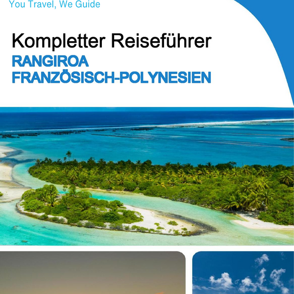 The city trip guide for Rangiroa (French Polynesia)