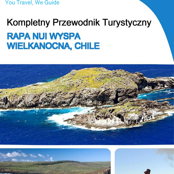 The city trip guide for Rapa Nui (Easter Island, Chile)