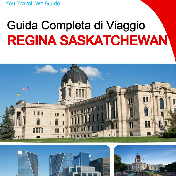 The city trip guide for Regina (Saskatchewan)